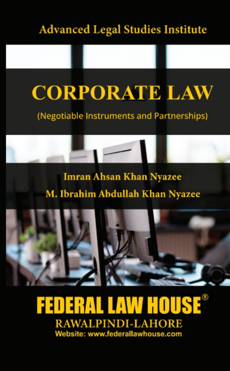 Corporate Law (Negotiable Instruments and Partnerships)