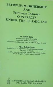 Petroleum Ownership and Petroleum Industry Contracts Under The Islamic Law