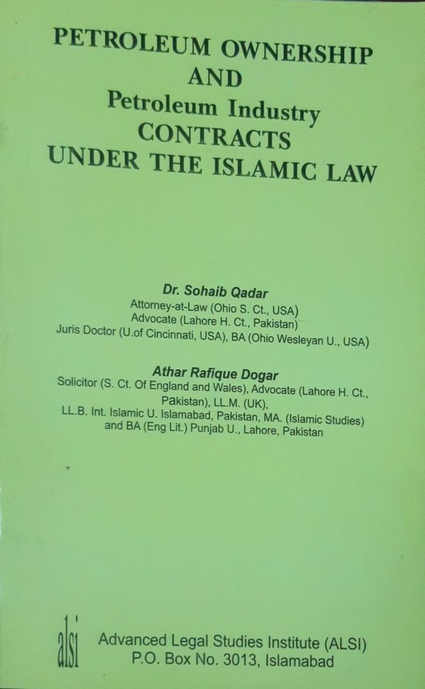 Petroleum Ownership and Petroleum Industry Contracts Under The Islamic Law