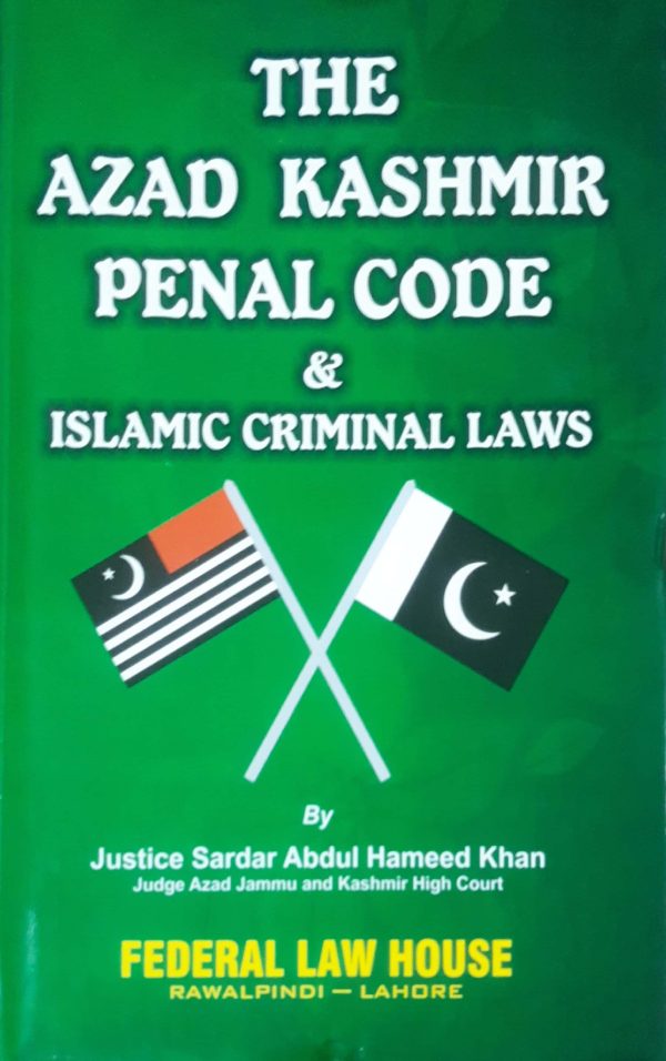 The Azad Kashmir Panel Code & Islamic Criminal Laws