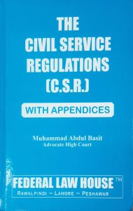 The Civil Service Regulations (C.S.R.)