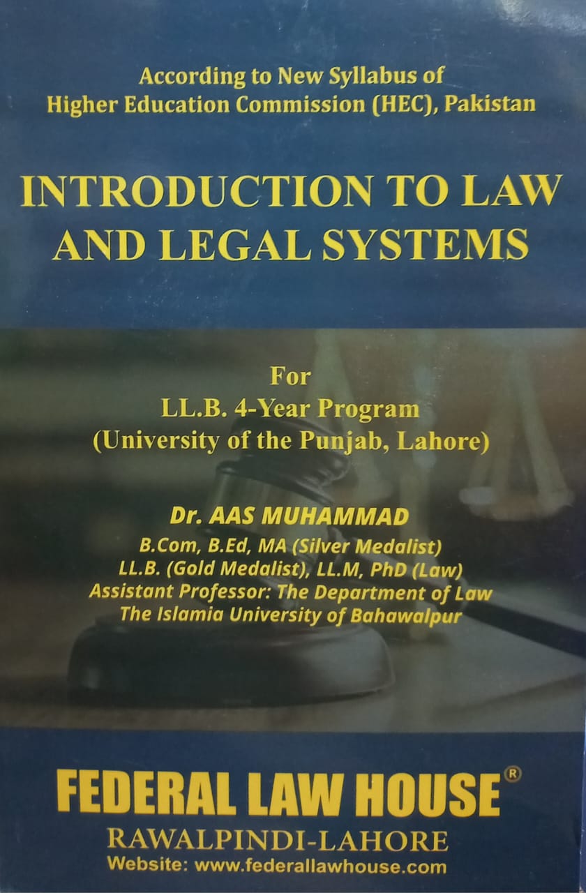 Introduction to Law and Legal Systems for LL.B. 4-Year Program (University of the Punjab, Lahore – According to New HEC Syllabus)