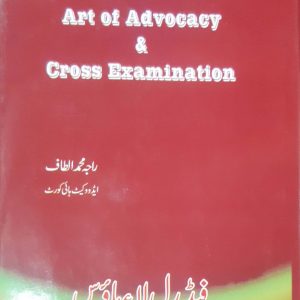 Art Of Advocacy & Cross Examination