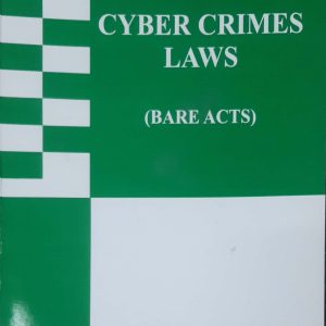 Cyber Crimes Laws (Bare Act)