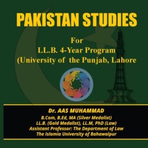 Pakistan Studies for LL.B. 4-Year Program (University of the Punjab, Lahore)