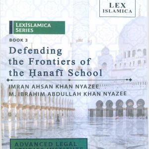 Defending the Frontiers of Hanafi School