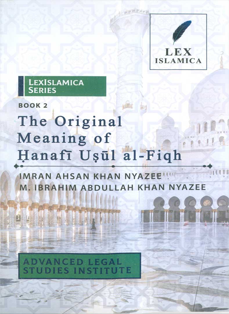 Original Meaning of Hanafi Usul-ul-Fiqh