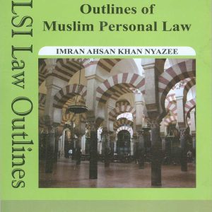 Outlines of Muslim Personal Law