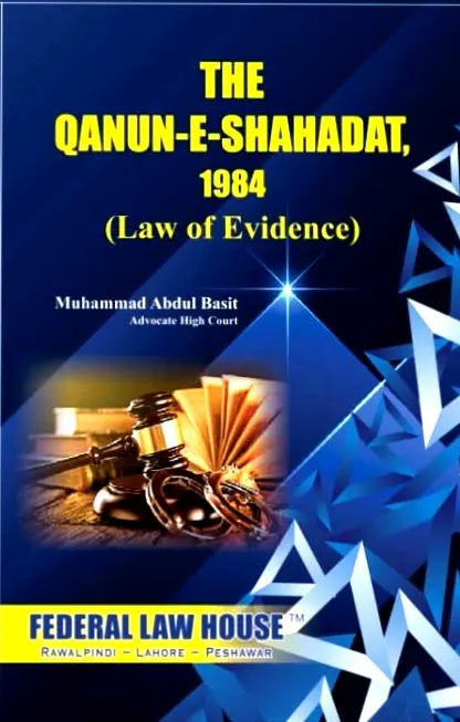 Qanun-E- Shahdat 1984 (Brief Commentary)