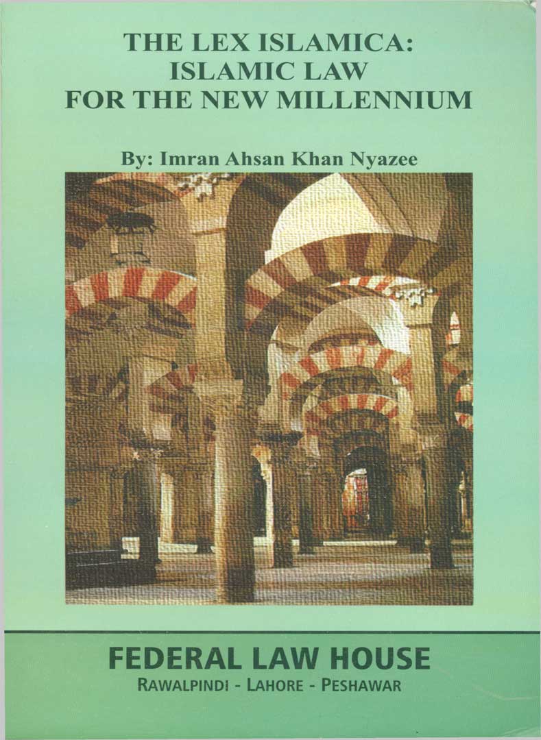 The Lex Islamica: Islamic Law for the New Millennium