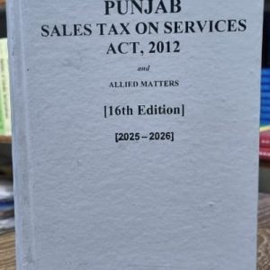 Punjab Sales Tax on Services Act, 2012 & Allied Matters – 16th Edition (2025–2026)