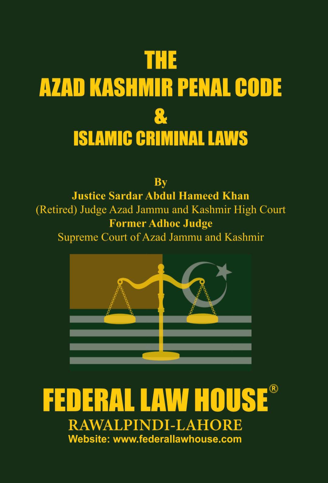 The Azad Kashmir Penal Code & Islamic Criminal Laws