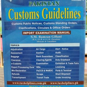 Pakistan Customs Guidelines (4th Edition, Volume I&II)