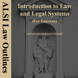 Introduction to Law and Legal Systems (For Pakistan)