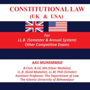 Constitutional Law (UK & USA) for LL.B. & Competitive Exams