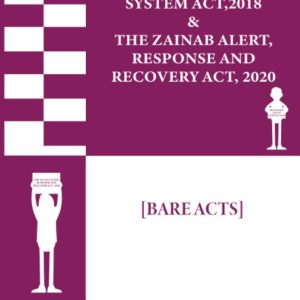 The Juvenile Justice System Act 2018 & The Zainab Alert Response And Recovery Act 2020  (Bare Acts)
