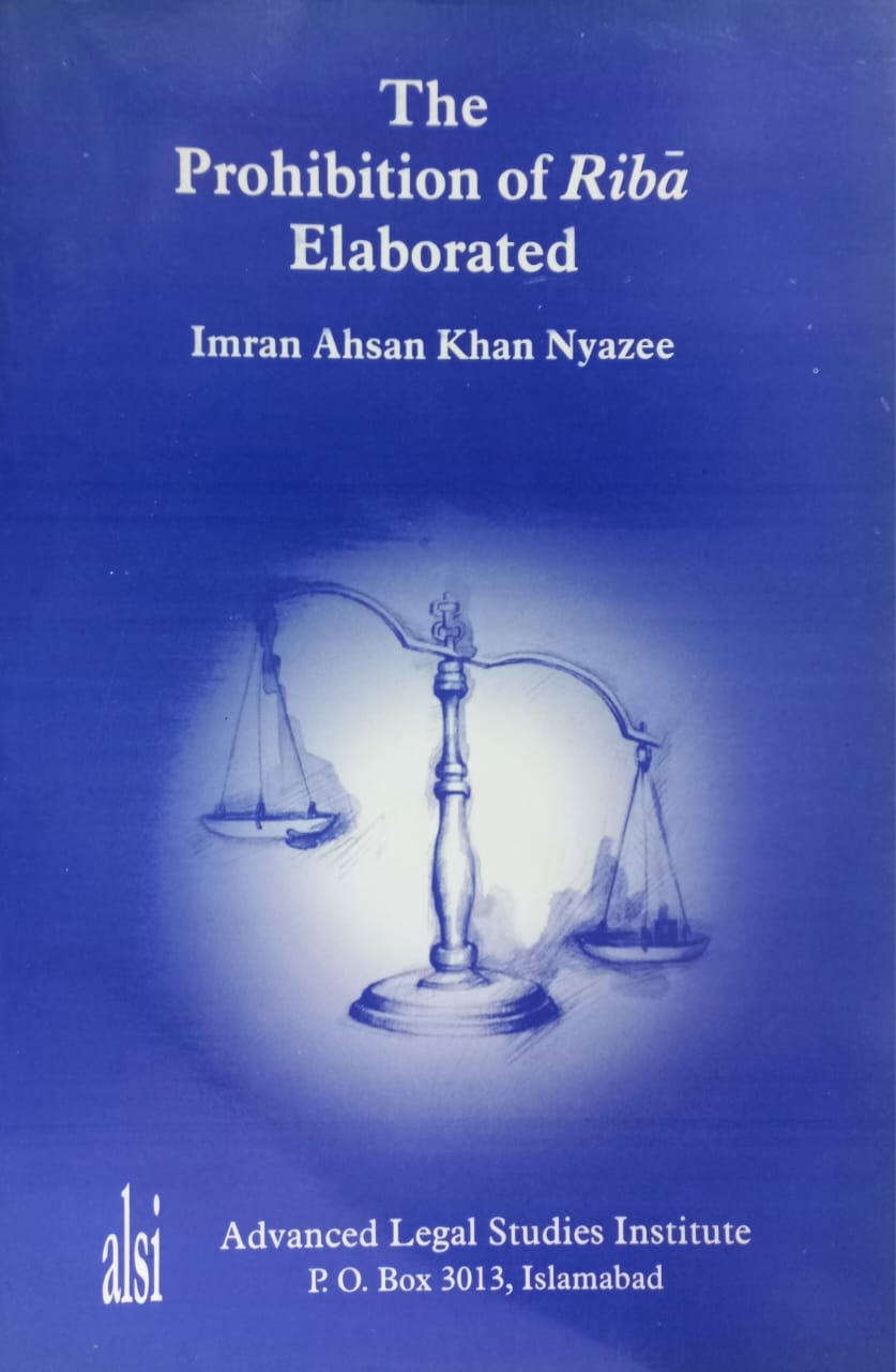 The Prohibition Of Riba Elaborated
