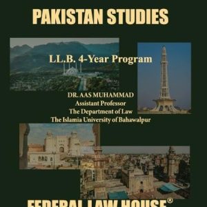 Pakistan Studies for LL.B. 4-Year, BS & Associate Degree Programs (According to New HEC Syllabus – All Public & Private Sector Universities)
