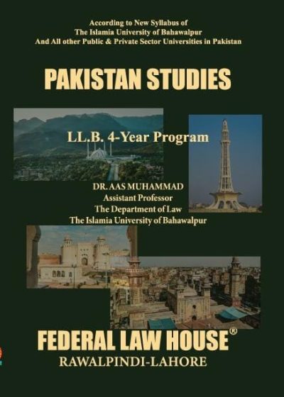 Pakistan Studies for LL.B. 4-Year, BS & Associate Degree Programs (According to New HEC Syllabus – All Public & Private Sector Universities)