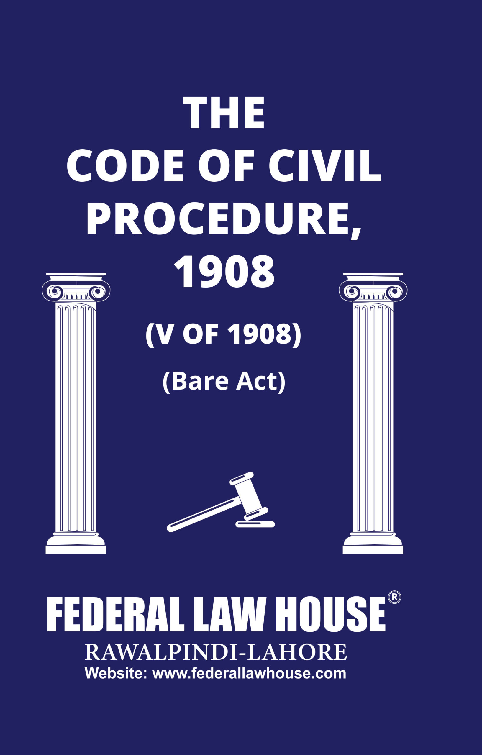 The Code Of Civil Procedure, 1908