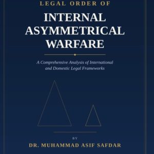 LEGAL ORDER OF INTERNAL ASYMMETRICAL WARFARE