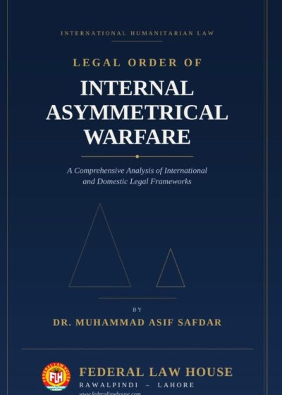 LEGAL ORDER OF INTERNAL ASYMMETRICAL WARFARE